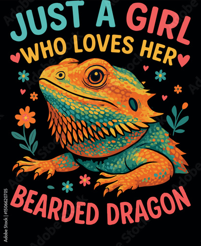 Just a Girl Who Loves Her Bearded Dragon