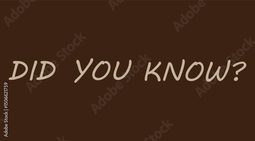did you know text information sign