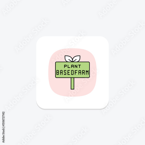 Plant-based Farm Sign, vector, pixel perfect, illustrator file