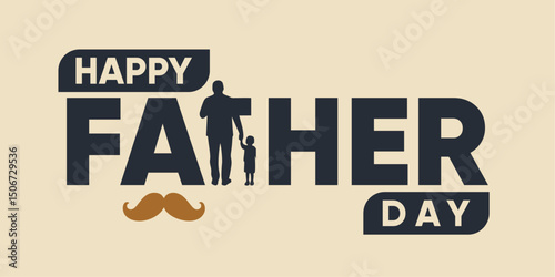 Celebrating Fatherhood – Happy Father’s Day Poster