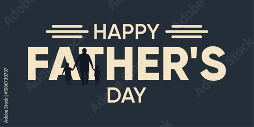 Happy Father's Day Typography with Silhouette of Dad and Children