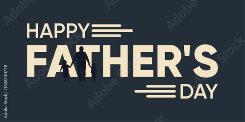 Happy Father's Day Typography with Silhouette of Dad and Children