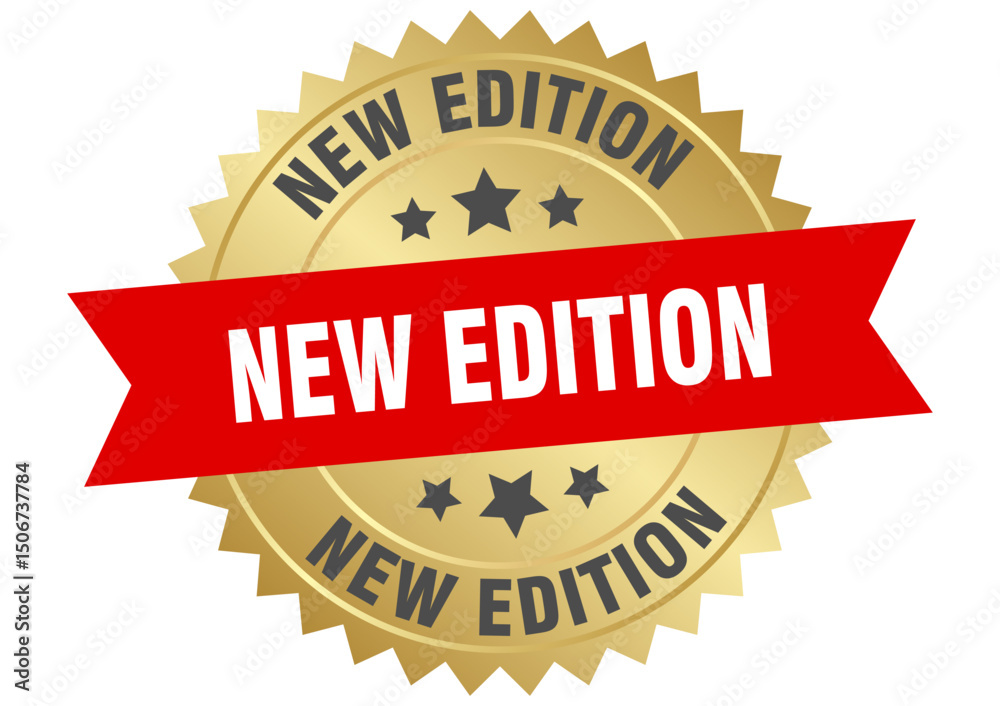 Obraz premium new edition. new edition round red and gold label isolated on transparent background