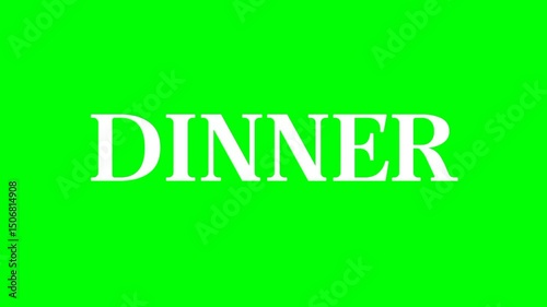 Dinner text green screen animated video