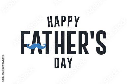 Minimal happy fathers day greeting card vector illustration. father's day typography banner, background, poster