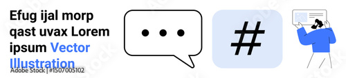 Speech bubble with three dots, metadata tag symbol in a square frame, person holding a tablet reviewing content. Ideal for communication, social media, digital marketing, feedback, networking, online