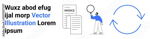 Individual analyzing a document labeled Invoice with large circular arrows symbolizing process or transaction cycle. Ideal for finance, accounting, billing, payment, workflow, business, simple