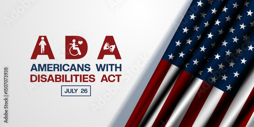 July 26 is Americans With Disabilities Act. American flag, hand and people. Suitable for posters, banners and social media. White background.