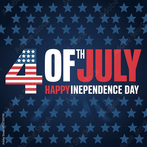 4th of July Independence Day. USA Patriotic Day. 4th of July