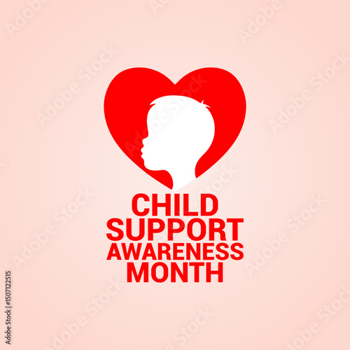 Vector graphic of Child Support Awareness Month for Child Support Awareness Month celebration.