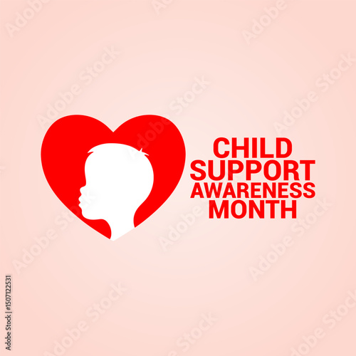 Vector graphic of Child Support Awareness Month for Child Support Awareness Month celebration.