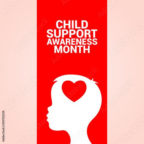 Vector graphic of Child Support Awareness Month for Child Support Awareness Month celebration.