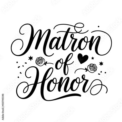 Matron of Honor. Bridal Party Quotes Vector Design Isolated on White Background