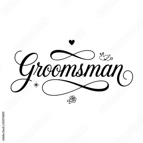 Groomsman. Bridal Party Quotes Vector Design Isolated on White Background