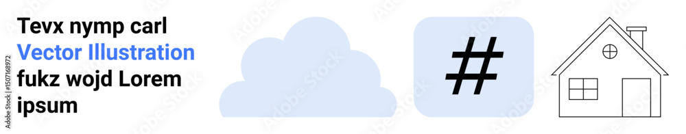 Fototapeta premium Cloud, metadata tag, and house outline. Ideal for internet, technology, communication, social media, connectivity, housing lifestyle concepts simple landing page