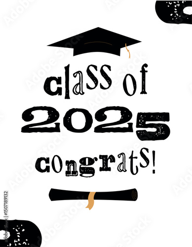 Graduation banner design for the Class of 2025 featuring a graduation cap and diploma. Hand-lettered brush style text reading 