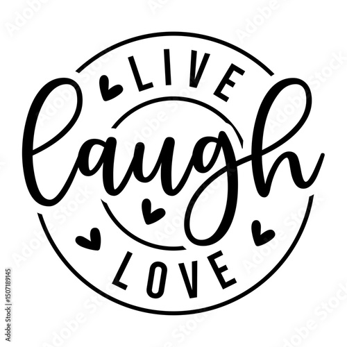 Live Laugh Love SVG