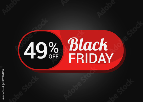 Black Friday 49% OFF Sale Sticker. Black Friday Sale Label. Forty nine, percent sale tag. Typography. Template for Banner, Promotion, Advertising, Web, Social Media post. Coupon. Vector.