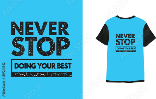 nothing great ever came that easyT-Shirt Design