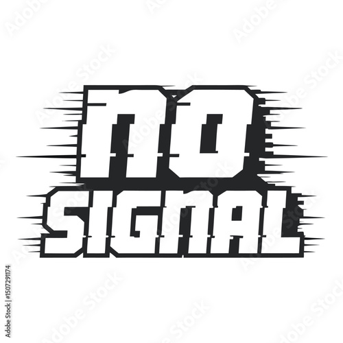 Glitched “NO SIGNAL” Text in Stylized Black and White – Bold Digital Distortion Typography Representing Tech Interference, Screen Error, or Analog Signal Loss in Minimalist Style