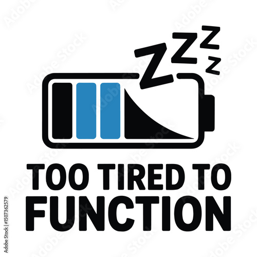 Too Tired To Function Low Battery T Shirt Design
