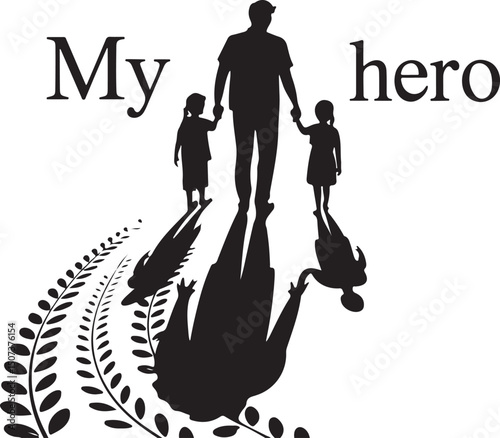 A father and daughters silhouette expressing love and gratitude with botanical elements and the words my hero