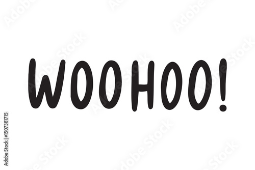 Woohoo sticker for social media post hand drawn doodle lettering poster phrase. Woohoo text quote, handwritten words and comic letters. 