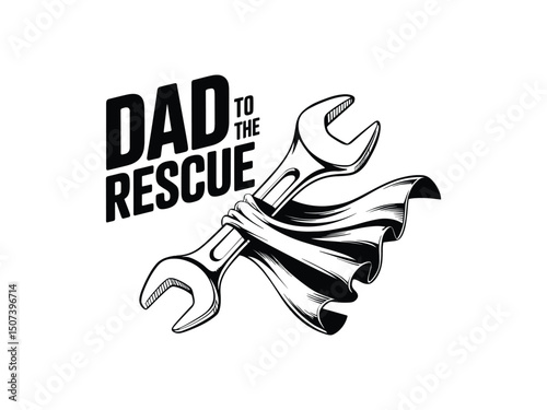 Dad to the rescue super wrench father's day gift