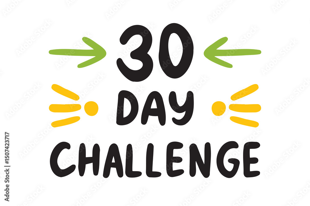 Fototapeta premium 30 day challenge colorful handwritten doodle lettering phrase or quote. 30 day challenge message saying text. Hand drawn print clipart.