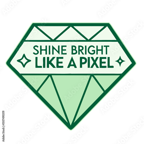Shine Bright Like Pixel Diamond 2000s Print Sticker