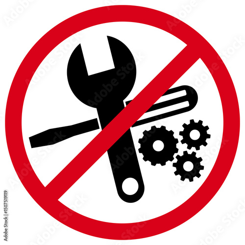  No Repair or Maintenance Allowed Sign, Tools Forbidden Symbol