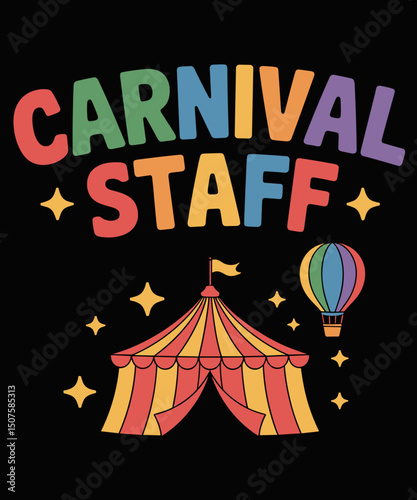 Carnival Staff Carnival Crew Circus Crew Tent Party Matching