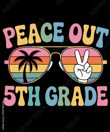 Funny Peace Out 5th Fifth Grade Graduation Last Day of School