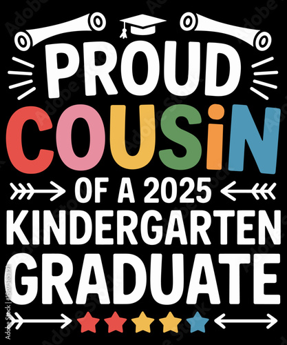 Proud Cousin of a 2025 Kindergarten Graduate Funny
