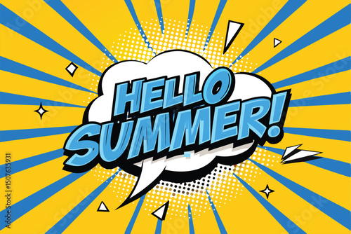 Vibrant Comic Book Style Hello Summer Message with Blue Text and Yellow Background Featuring a Speech Bubble Halftone Dots and Geometric Shapes for a Fun and Energetic Design