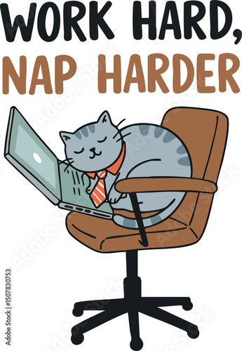 Cat sleeping on office chair with laptop and work hard nap harder phrase vector illustration