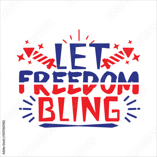 Let Freedom Bling