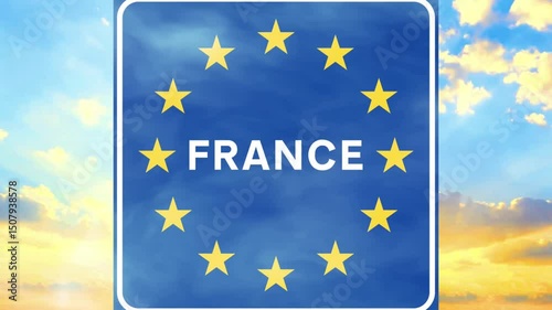 Sunny sky and France sign at the French border