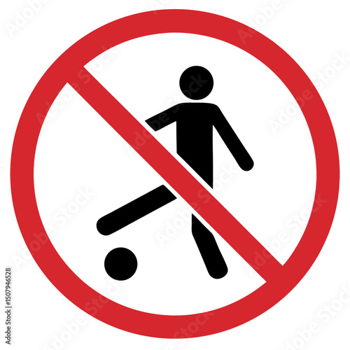 No ball games indoors sign with silhouette of a person kicking a ball in prohibition circle