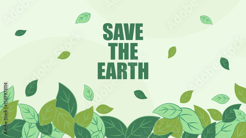 Save the Earth Poster with Green Leaves and Eco Message. Eco-friendly poster with the message "Save the Earth" surrounded by falling green leaves.