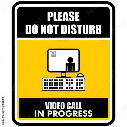 Please, Do Not Disturb, Video Call In progress, poster vector