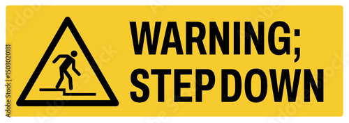 warning safety signs v2 uppercase text_warning ; step down_landscape size 1/2 a4,a3,a2,a1	 
