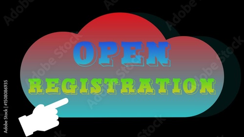 Pop up animation of OPEN REGISTRATION text and cloud frame background and swinging pointing hand logo