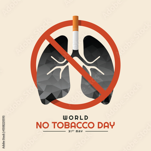 World No Tobacco day - Cigarette smoke to Black lungs in red circle stop sign vector design