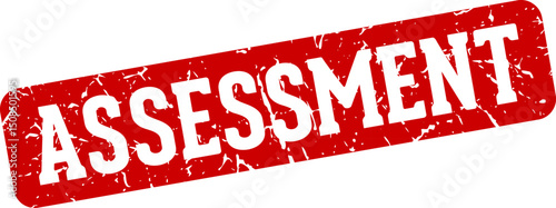 assessment rectangular sign. assessment stamp