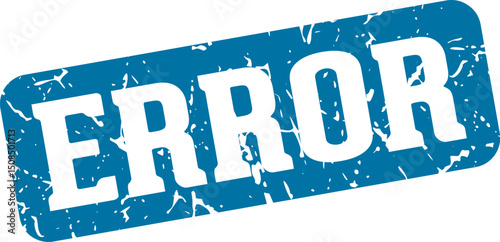 error rectangular sign. error stamp