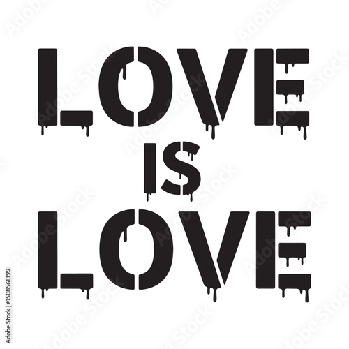 Striking Love Is Love Stencil Graffiti Vector Art for Apparel Pr