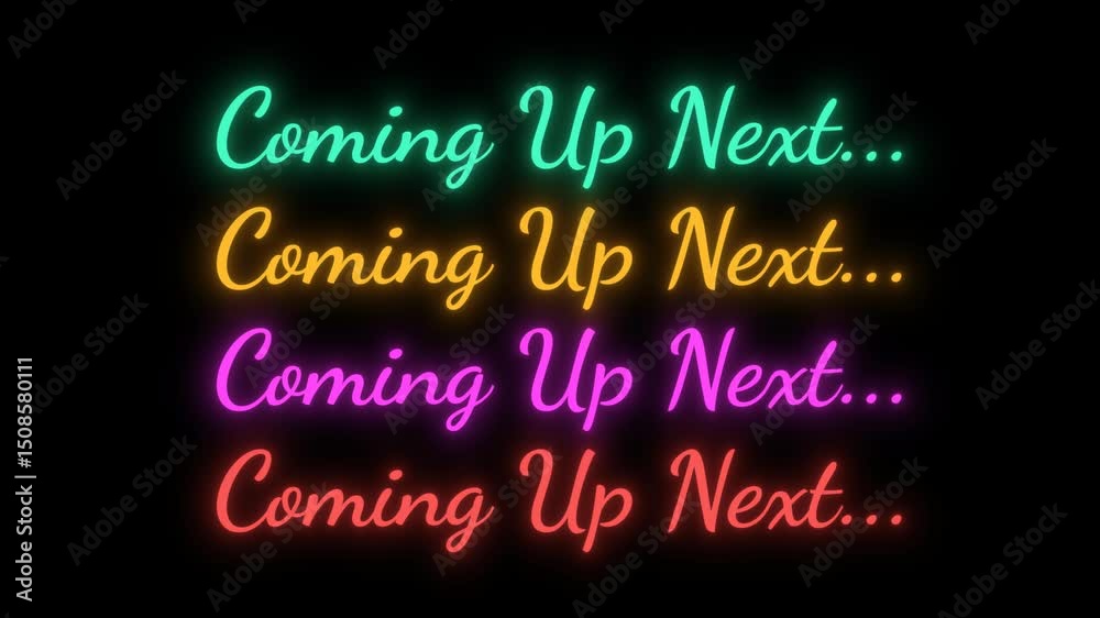 Coming up next Neon Flickering Text Animation on transparent background 
