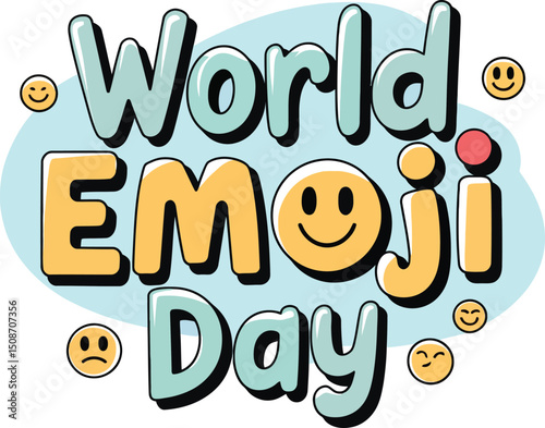 World Emoji Day Celebrate, Typography,  Lettering , Emoji Faces, isolated on white background illustration