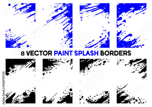 Set of 8 vector paint splash borders in blue and black. Abstract grunge ink stroke elements for design. Isolated splatter frames for edgy projects.